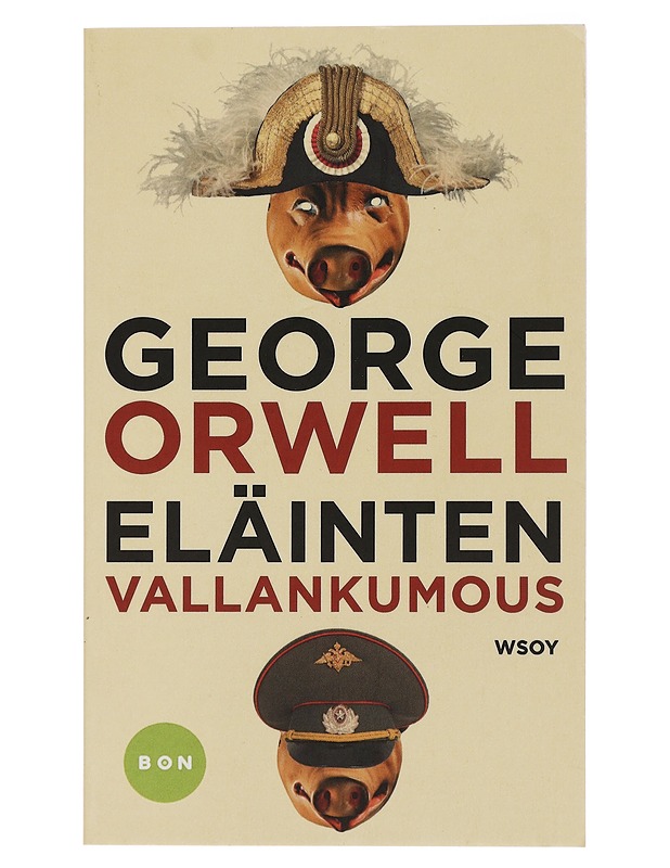Eläinten vallankumous - Orwell, George - Romaanit ja novellit - 10105435865 - 0