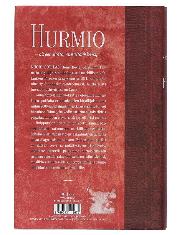 Hurmio : oireet, hoito, ennaltaehkäisy - Kortelainen, Anna - Historiakirjat - 10105435869 - 1