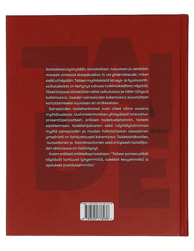 Taide vanhin voitehista : kuvataidetta sairaaloissa - Seitsalo, Seppo - Historiakirjat - 10105435880 - 1