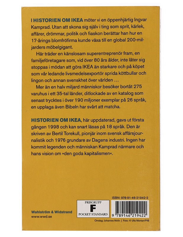 Historien om IKEA : Ingvar Kamprad berättar för Bertil Torekull - Kamprad, Ingvar - Historiakirjat - 10105435891 - 1
