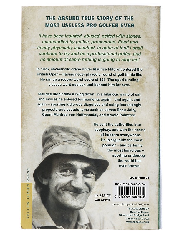 The Story of Maurice Flitcroft : the World's Worst Golfer - Scott Murray & Simon Farnaby - Elämäkerrat ja muistelmat - 10105435980 - 1