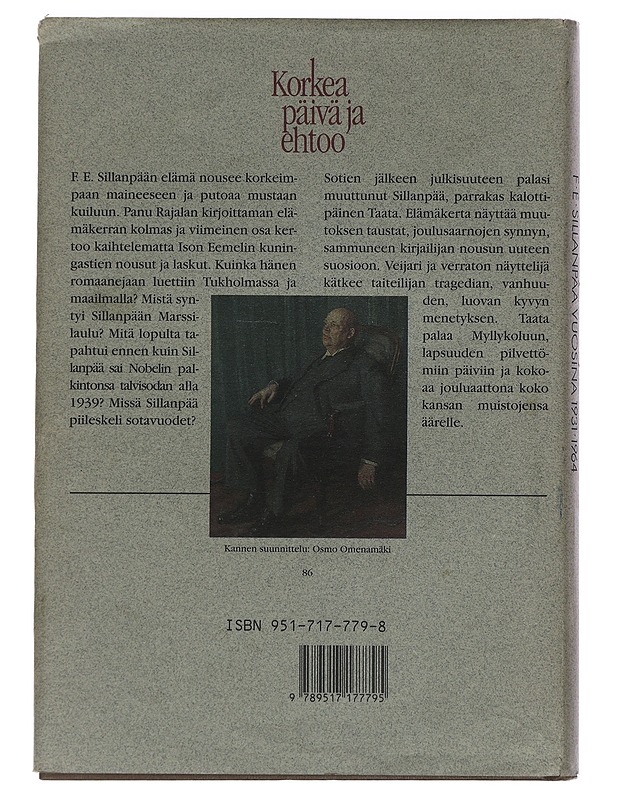 Korkea päivä ja ehtoo : F. E. Sillanpää vuosina 1931-1964 - Rajala, Panu - Elämäkerrat ja muistelmat - 10105436046 - 1