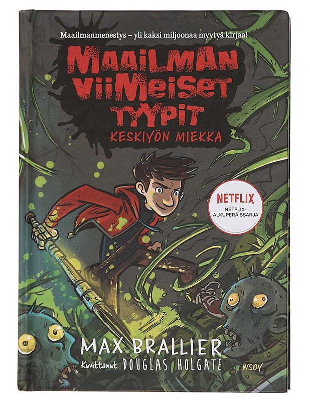 Maailman viimeiset tyypit. 5, Keskiyön miekka - Brallier, Max - Romaanit ja novellit - 10105436049 - 0