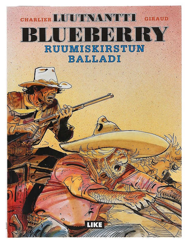 Luutnantti Blueberry : Ruumiskirstun balladi - Charlier, Jean-Michel - Sarjakuvat - 10105436063 - 0