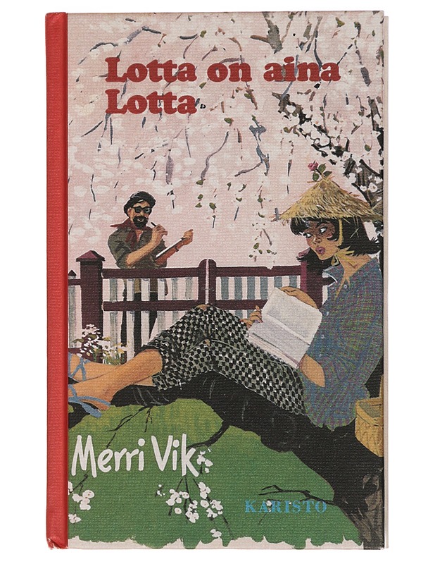 Lotta on aina Lotta - Vik, Merri - Nuorten kirjat - 10105436059 - 0