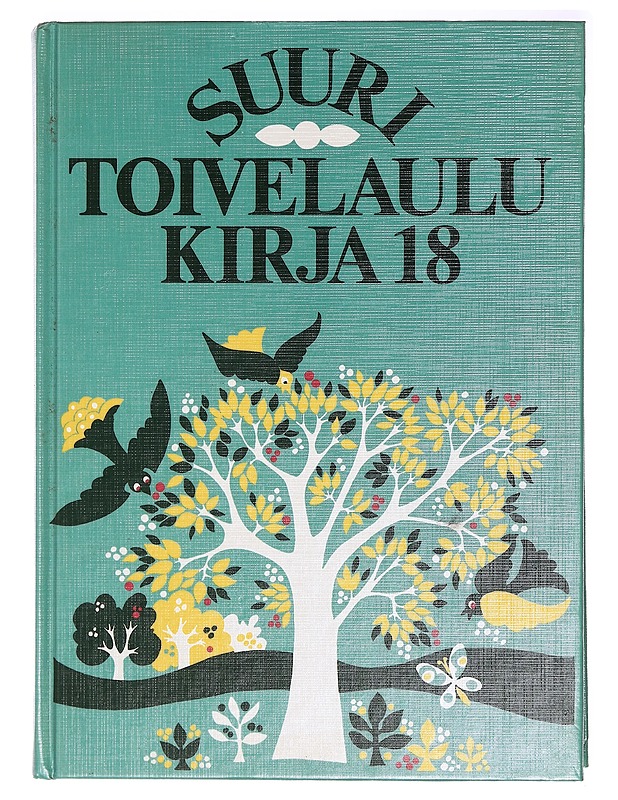 Suuri toivelaulukirja. 18 - Kari, Virpi - Harrastekirjat - 10105436090 - 0