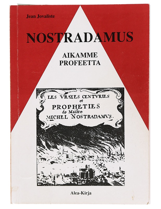 Nostradamus aikamme profeetta - Jean Jovaliste - Elämäkerrat ja muistelmat - 10105436142 - 0