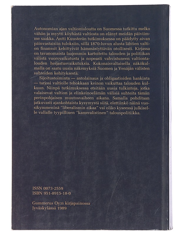 Valtion sijoitustoiminta pääomamarkkinoiden murroksessa 1859-1913 - Kuusterä, Antti - Historiakirjat - 10105436147 - 1