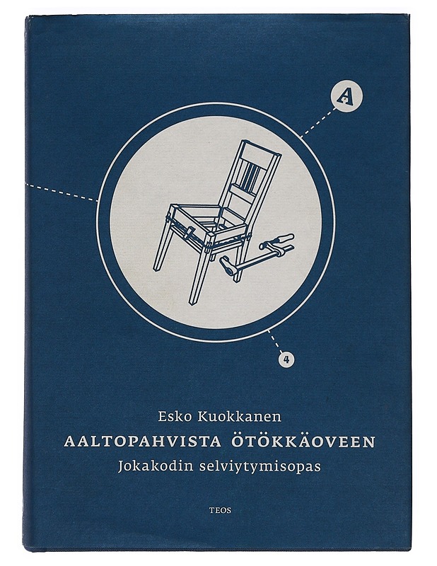 Aaltopahvista ötökkäoveen : jokakodin selviytymisopas - Kuokkanen, Esko - Tietokirjat ja oppaat - 10105436172 - 0