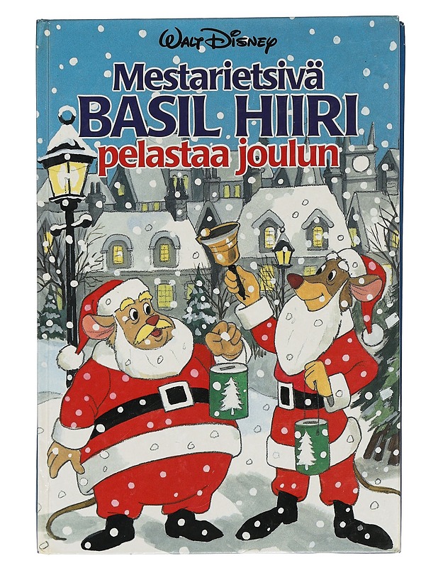 Mestarietsivä Basil Hiiri pelastaa joulun - Ahvonen, Sari-Anne - Lastenkirjat - 10105436202 - 0