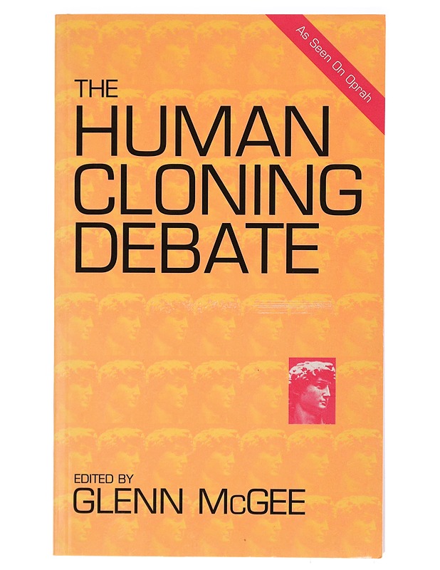 The Human Cloning Debate - Glenn McGee - Harrastekirjat - 10105436239 - 0