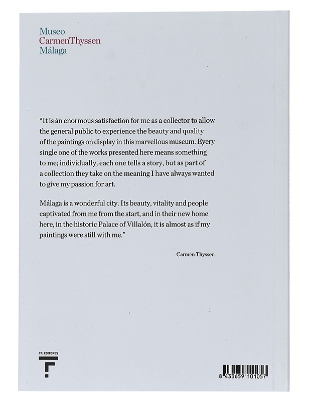 The Collection Guide Museo Carmen Thyssen Màlaga - C. Thyssen-Bornemisza de Kaszon - Tietokirjat ja oppaat - 10105436257 - 1