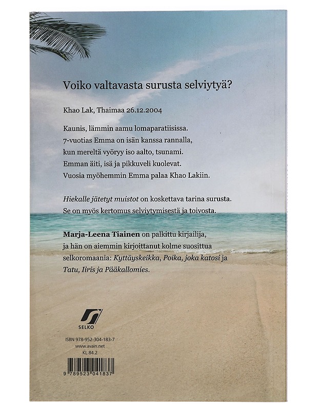 Hiekalle jätetyt muistot - Marja-Leena Tiainen - Romaanit ja novellit - 10105436270 - 1