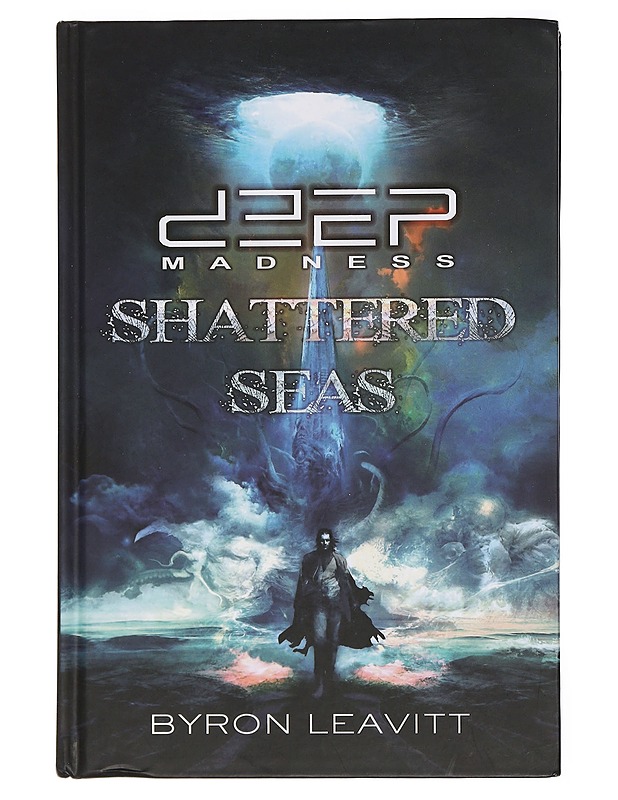 Deep Madness: Shattered Seas - Leavitt, Byron - Jännitys ja dekkarit - 10105436285 - 0
