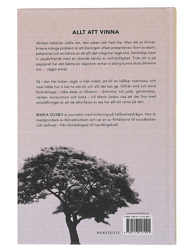 Ställ om! / allt att vinna på ett klimatsmart liv - Maria Soxbo - Tietokirjat ja oppaat - 10105436297 - 1