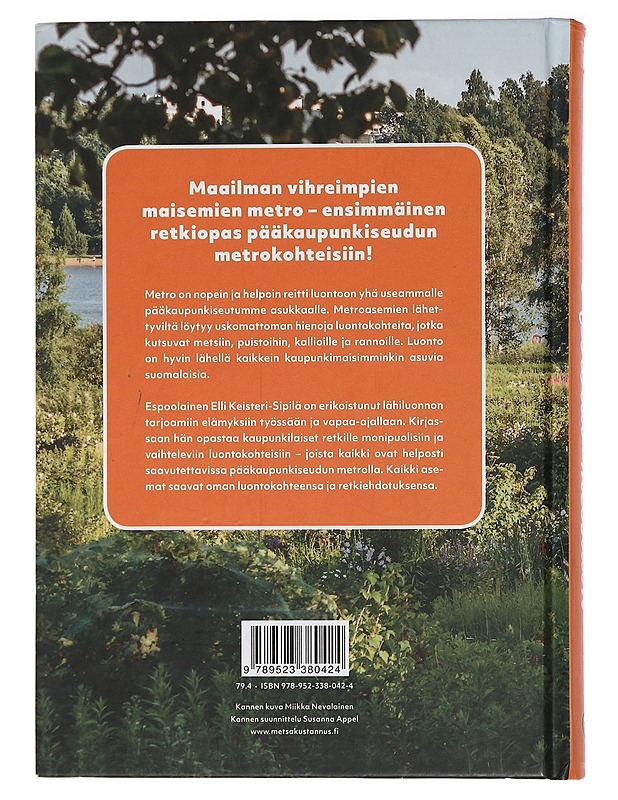 Metrolla metsään - Keisteri-Sipilä, Elli - Tietokirjat ja oppaat - 10105436346 - 1