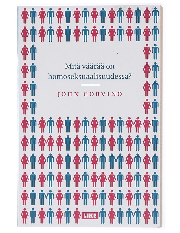 Mitä väärää on homoseksuaalisuudessa? - Corvino, John - Tietokirjat ja oppaat - 10105436355 - 0