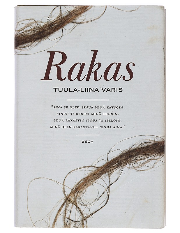 Rakas - Tuula-Liina Varis - Romaanit ja novellit - 10105436400 - 0