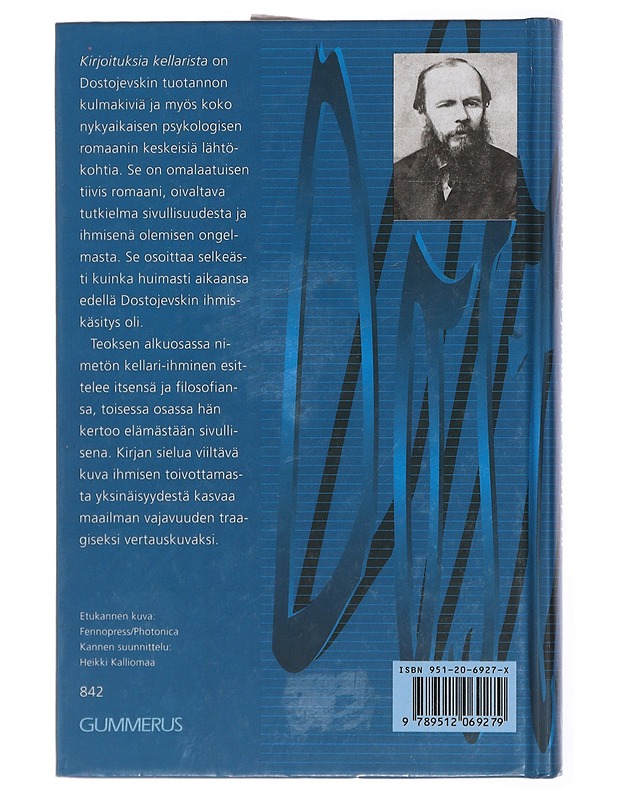 Kirjoituksia kellarista - Dostojevski, F. M. - Romaanit ja novellit - 10105436433 - 1