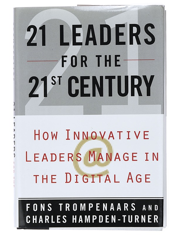 21 Leaders for the 21st Century - How innovative Leaders Manage in the Digital Age - Tietokirjat ja oppaat - 10105436439 - 0