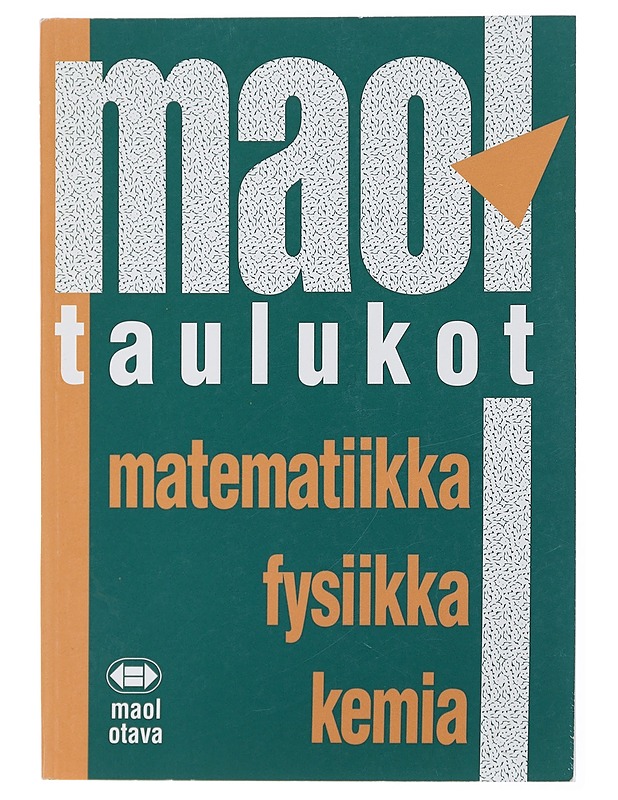 MAOL-taulukot : matematiikka, fysiikka, kemia - Seppänen, Raimo - Tietokirjat ja oppaat - 10105436500 - 0