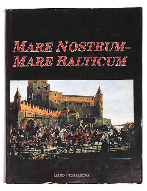 Mare Nostrum - Mare Balticum - Paul Raudsepp - Tietokirjat - 10105436527 - 0