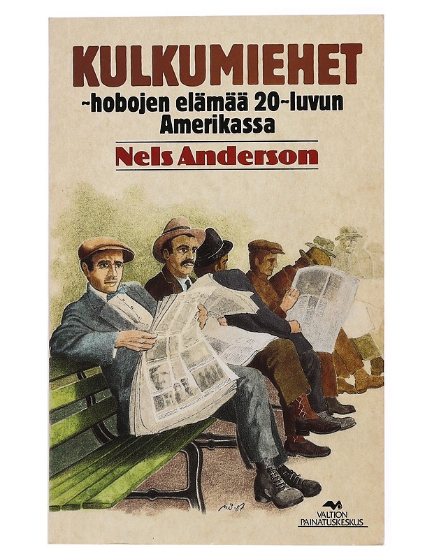 Kulkumiehet : hobojen elämää 20-luvun Amerikassa - Anderson, Nels - Tietokirjat ja oppaat - 10105436531 - 0
