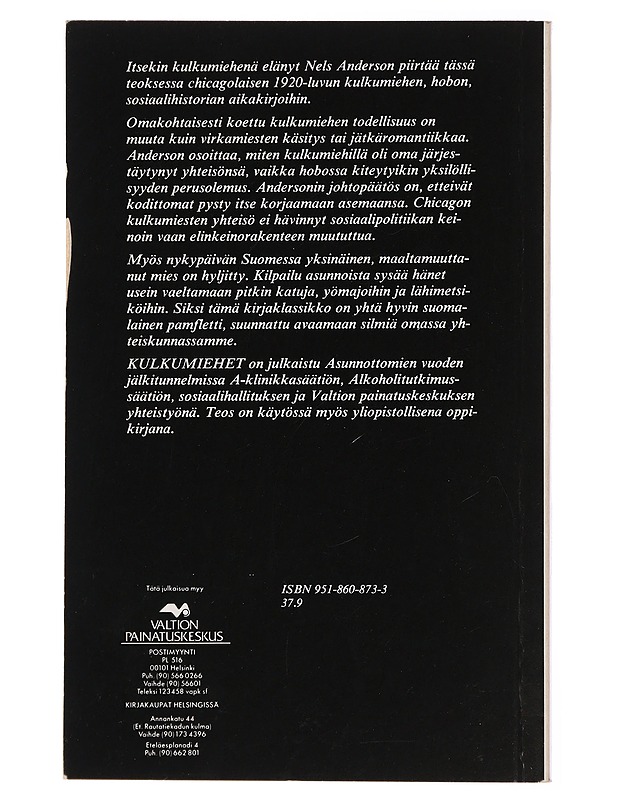 Kulkumiehet : hobojen elämää 20-luvun Amerikassa - Anderson, Nels - Tietokirjat ja oppaat - 10105436531 - 1