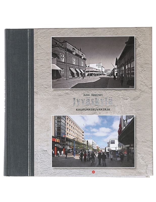 Jyväskylä : kaupunkikuvakirja - Jussi Jäppinen - Tietokirjat - 10105436549 - 0