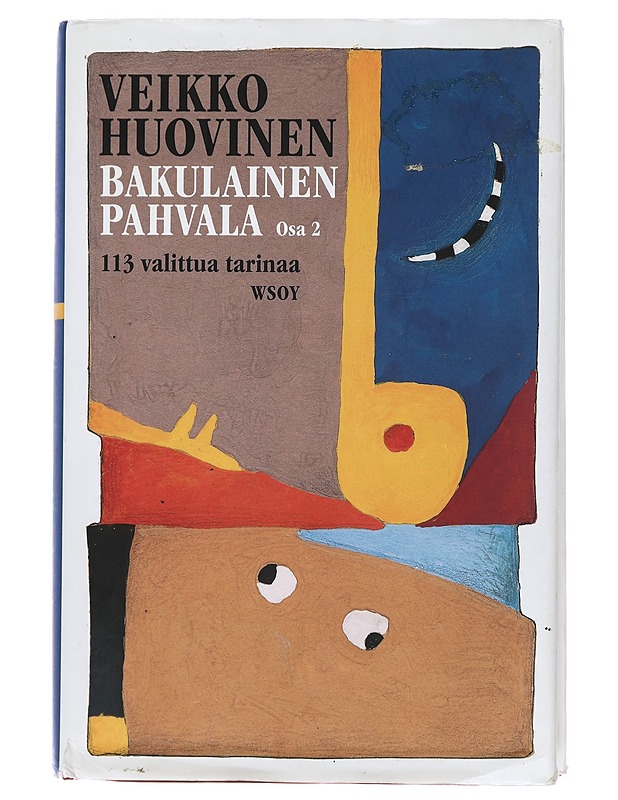 Bakulainen pahvala. Toinen osa - Veikko Huovinen - Romaanit ja novellit - 10105436556 - 0