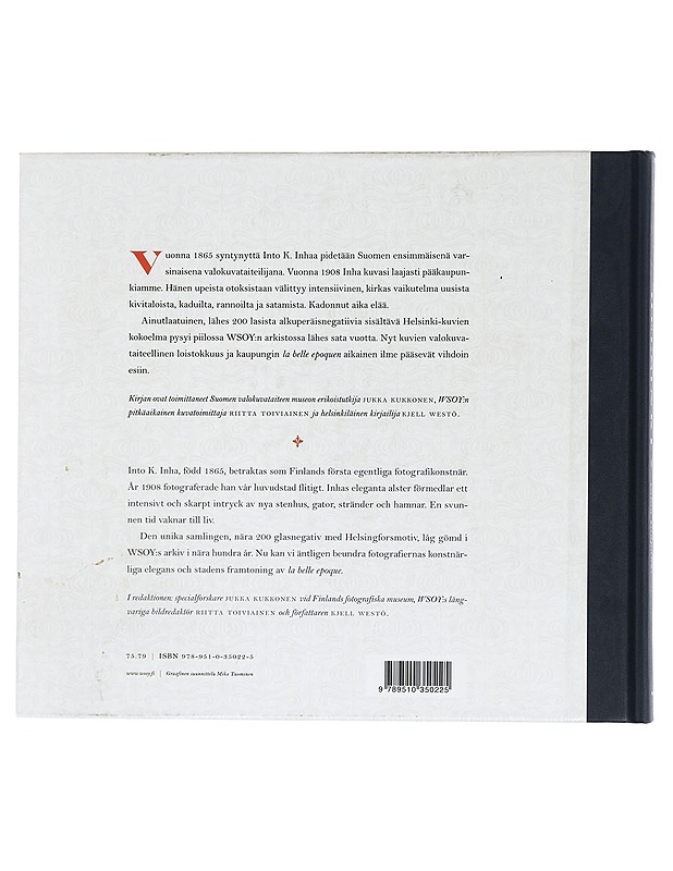 Helsinki : valon kaupunki = Helsingfors med I. K. Inhas ögon - Inha, I. K. - Elämäkerrat ja muistelmat - 10105436568 - 1