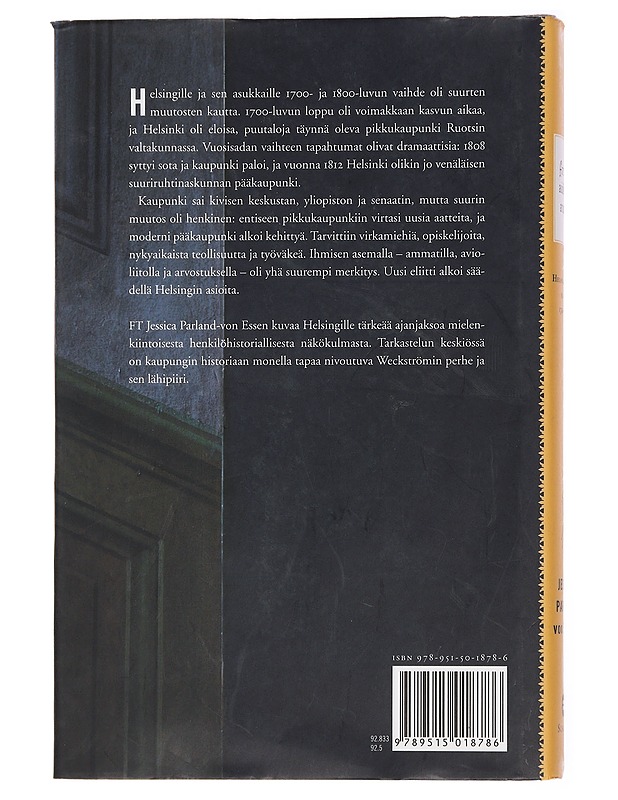 Ammatti, avioliitto ja arvostus : helsinkiläinen eliitti 1740-1820 - Parland-von Essen, Jessica - Elämäkerrat ja muistelmat - 10105436590 - 1