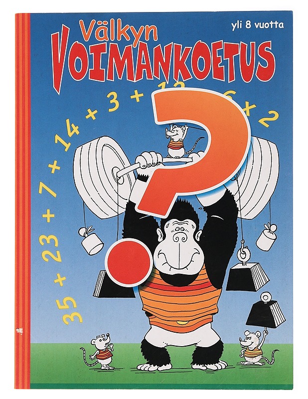 Välkyn voimankoetus - T. De Wit - Lastenkirjat - 10105436621 - 0