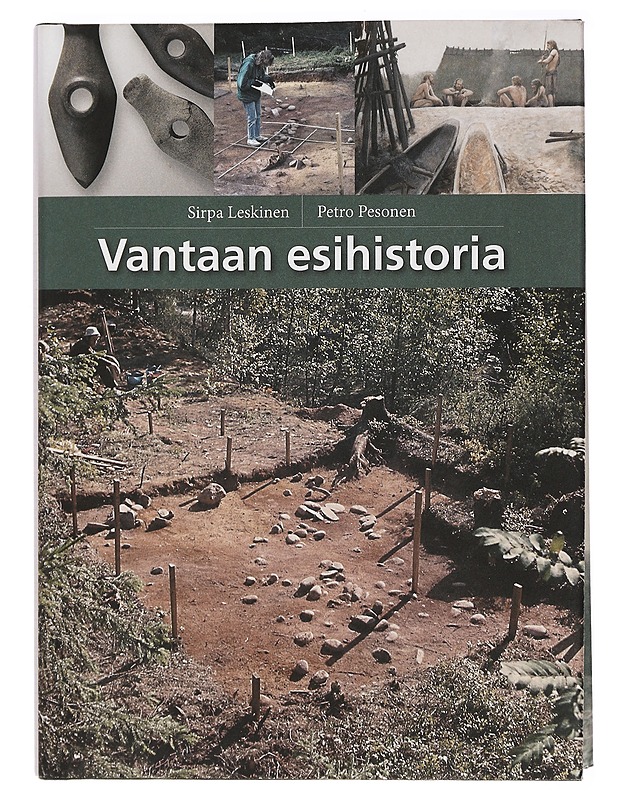 Vantaan esihistoria - Leskinen, Sirpa - Tietokirjat - 10105436637 - 0