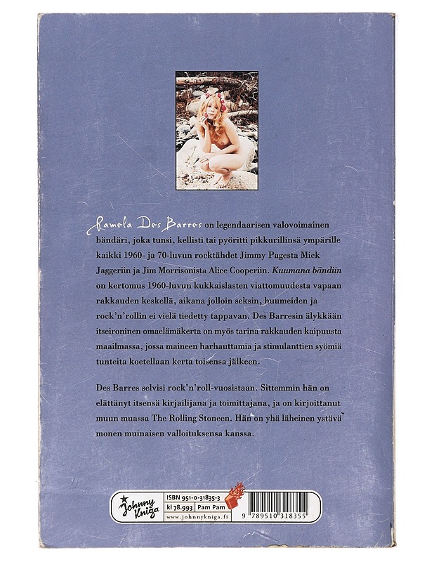 Kuumana Bändiin : Bändärin tunnustukset - Des Barres, Pamela - Elämäkerrat ja muistelmat - 10105436658 - 1