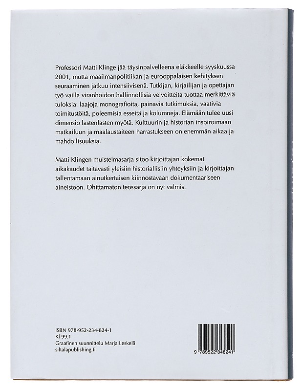 Täysinpalvellut : muistelmia 2001-2020 - Matti Klinge - Elämäkerrat ja muistelmat - 10105436661 - 1