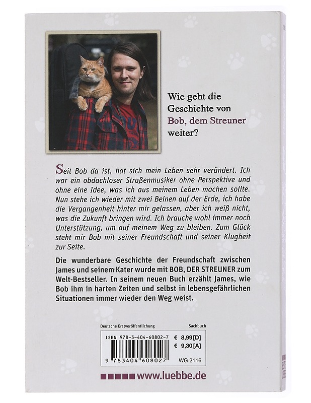 Bob und wie er die Welt sieht - Bowen, James - Elämäkerrat ja muistelmat - 10105436672 - 1