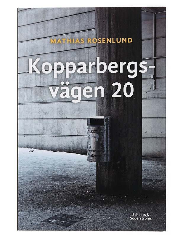 Kopparbergsvägen 20 - Rosenlund, Mathias - Elämäkerrat ja muistelmat - 10105436721 - 0