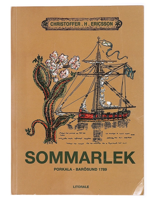 Sommarlek : Porkala-Barösund 1789 - Ericsson, Christoffer H. - Romaanit ja novellit - 10105436726 - 0
