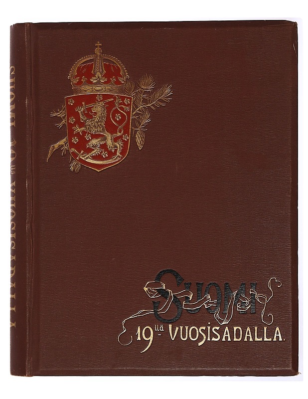 Suomi 19. vuosisadalla. Suomalaisten kirjailijain ja taiteilijain esittämä sanoin ja kuvin - C. G. Estlander - Tietokirjat - 10105436732 - 0