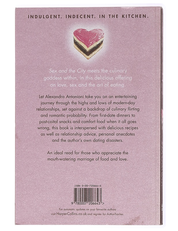 Eat Me: Love, Sex and the Art of Eating - Antonioni, Alexandra - Tietokirjat ja oppaat - 10105436734 - 1