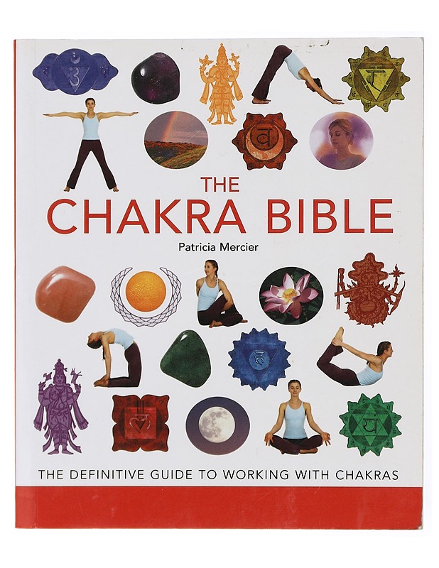 The Chakra Bible - Mercier, Patricia - Tietokirjat ja oppaat - 10105436740 - 0