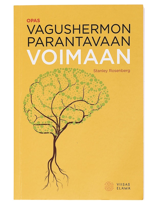 Opas vagushermon parantavaan voimaan - Rosenberg, Stanley - Harrastekirjat - 10105436745 - 0