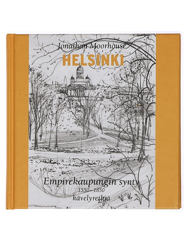 Helsinki - Moorhouse, Jonathan - Historiakirjat - 10105436758 - 0