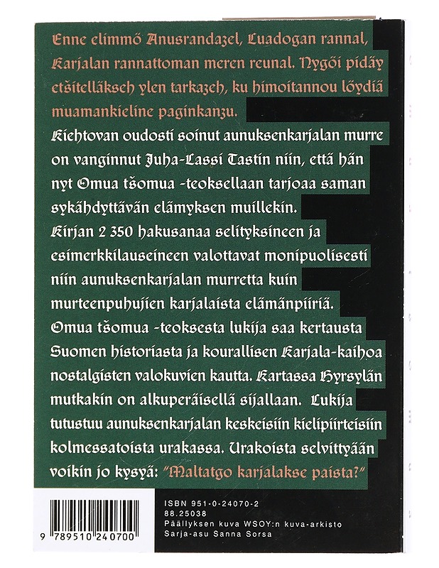 Omua tsomua: Aunuksen Karjalan murteen sanakirja - Juha-Lassi Tast - Tietokirjat ja oppaat - 10105436795 - 1