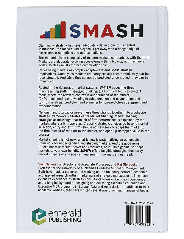 Smash : using market shaping to design new strategies for innovation, value creation, and growth - Nenonen, Suvi - Tietokirjat ja oppaat - 10105436806 - 1