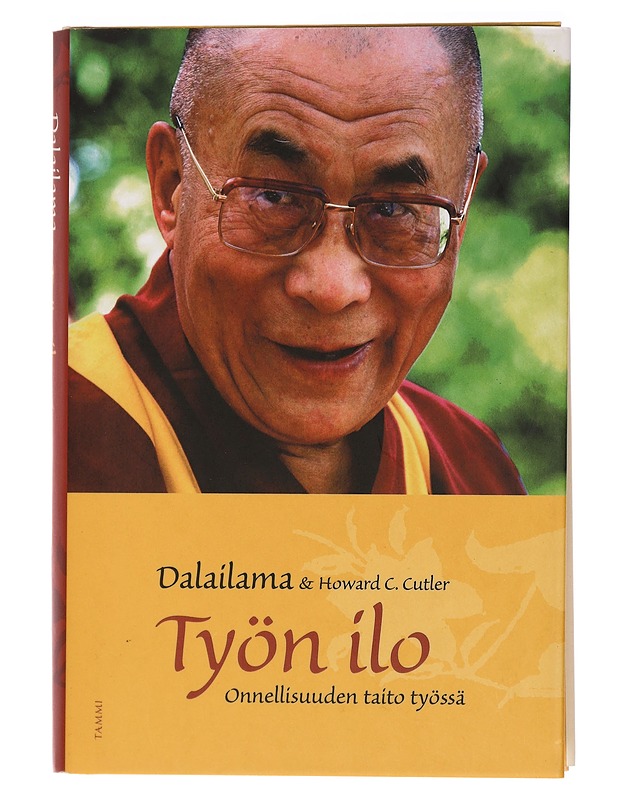 Työn ilo : onnellisuuden taito työssä - Dalai Lama XIV - Tietokirjat ja oppaat - 10105436814 - 0
