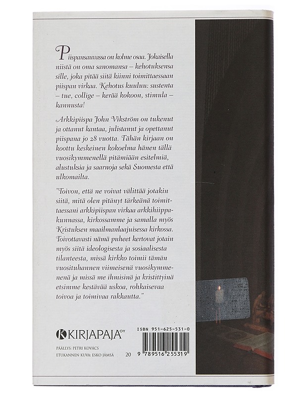 Usko ja uskallus : paimenpuheita - John Vikström - Elämäkerrat ja muistelmat - 10105436818 - 1