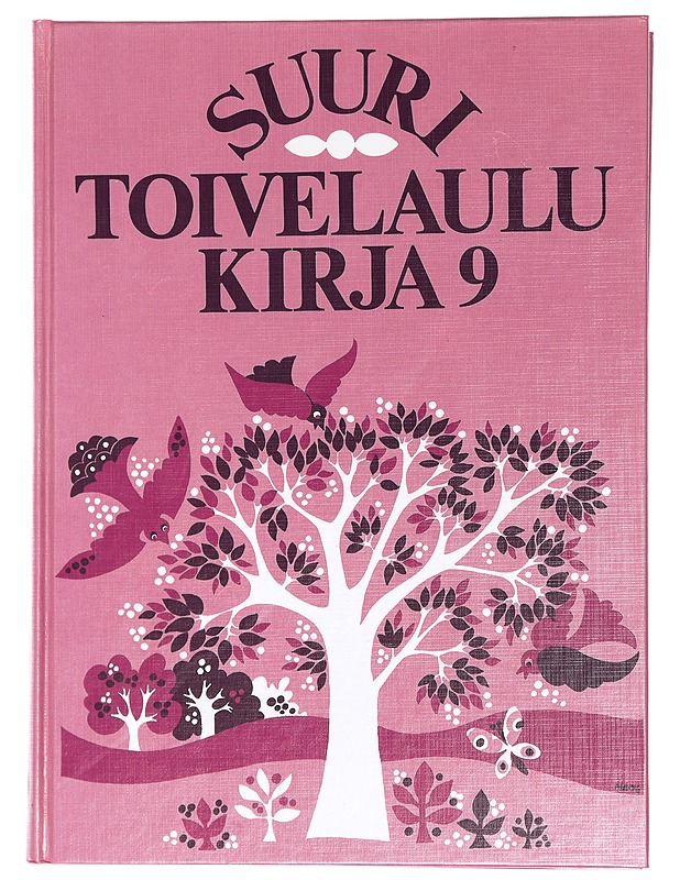 Suuri toivelaulukirja. 9 - Vuoristo, Aapeli - Harrastekirjat - 10105436874 - 0