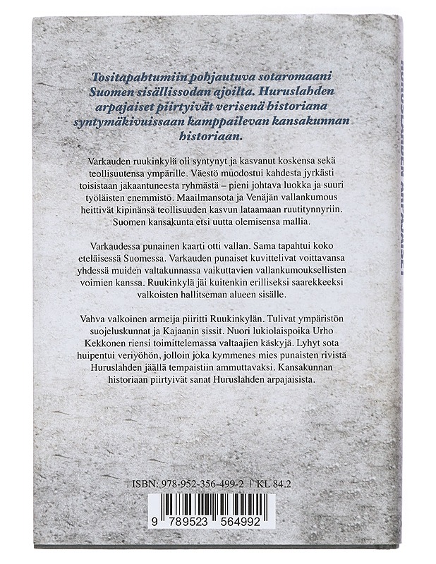 Huruslahden arpajaiset : savolainen sotakertomus - Martti Issakainen - Romaanit ja novellit - 10105436864 - 1